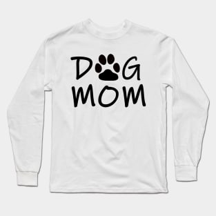 Dog Mom Long Sleeve T-Shirt